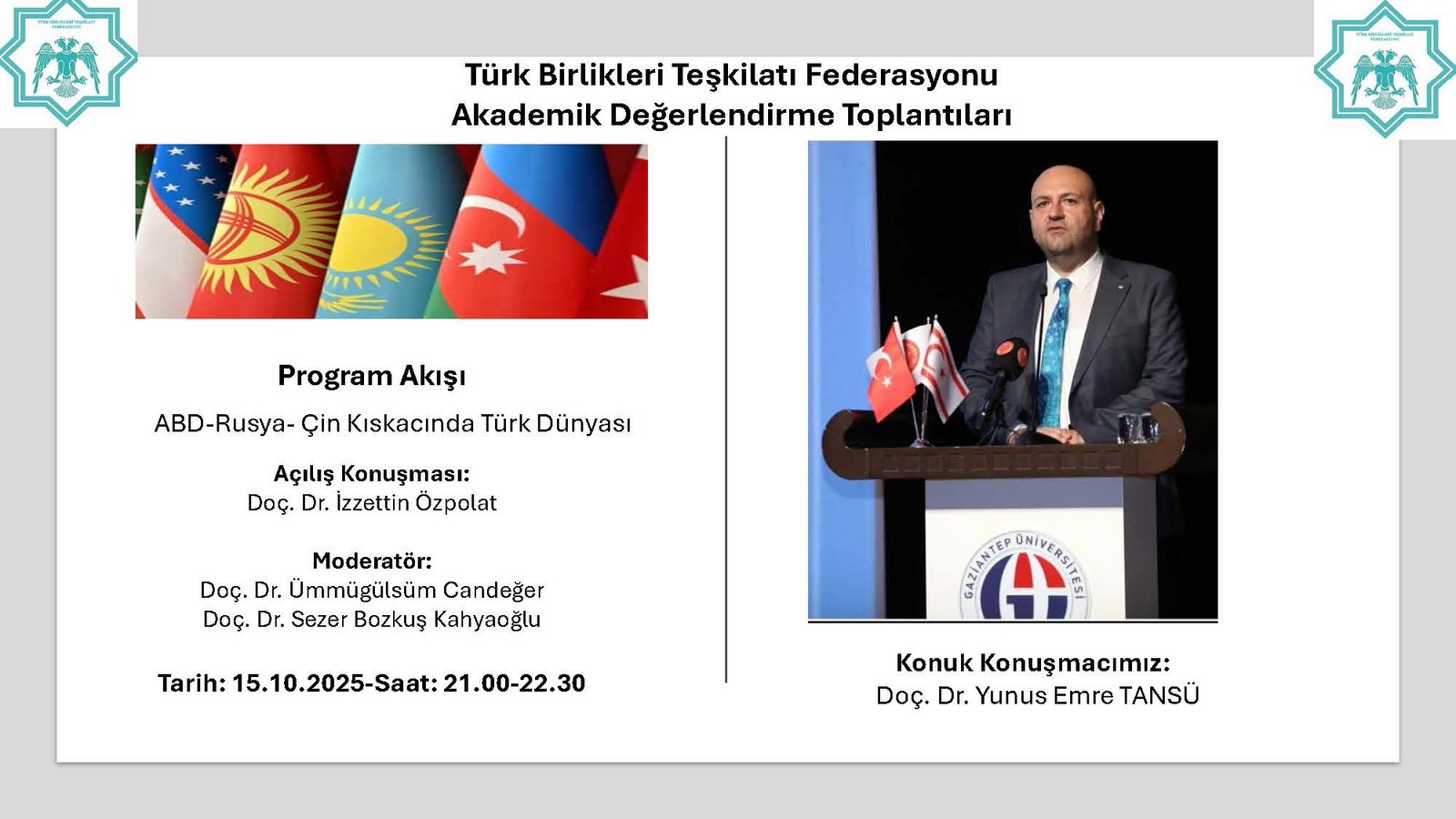 Türk Dünyasının Jeopolitik Geleceği Masaya Yatırıldı: “ABD-Rusya-Çin Kıskacında Türk Dünyası”