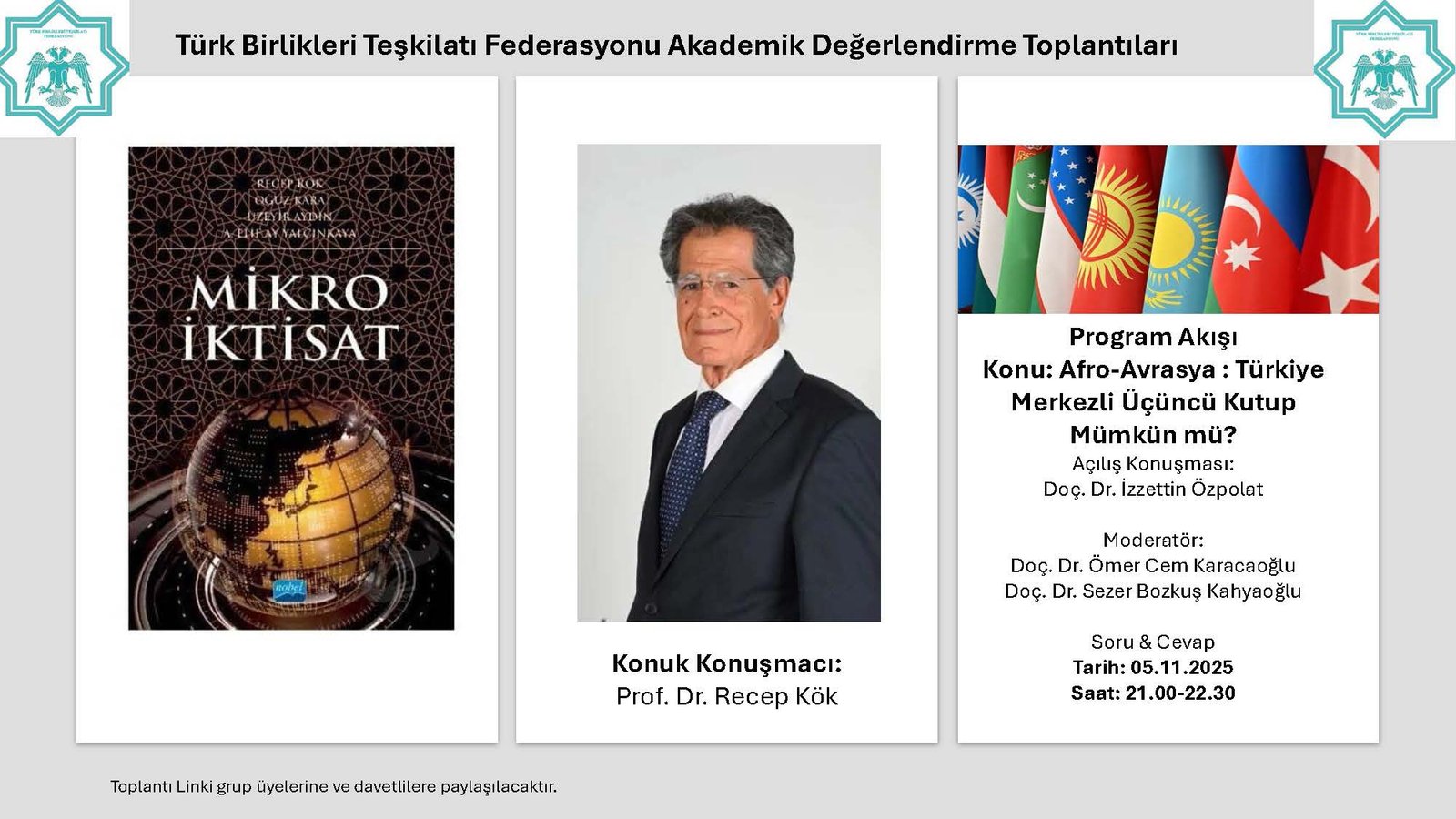 Akademik Değerlendirme Toplantısı: (Afro-Avrasya) Türkiye merkezli Üçüncü Kutup mümkün mü?
