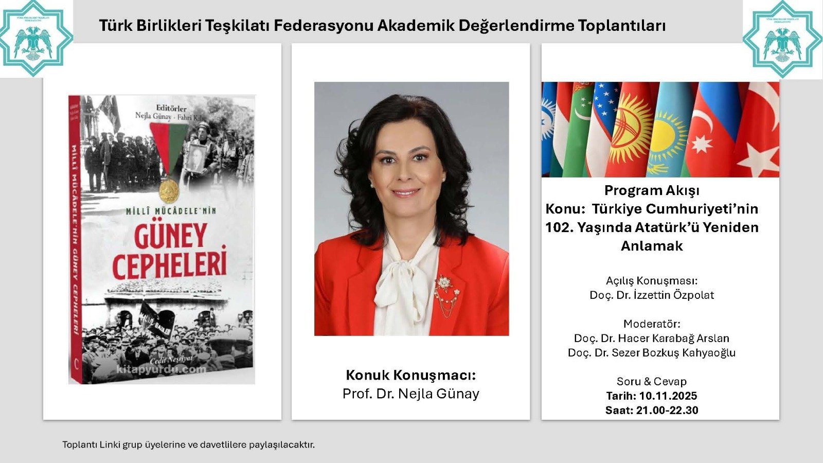 Türk Birlikleri Teşkilatı Federasyonu’ndan Anlamlı Panel: “Türkiye Cumhuriyeti’nin 102. Yaşında Atatürk’ü Yeniden Anlamak”