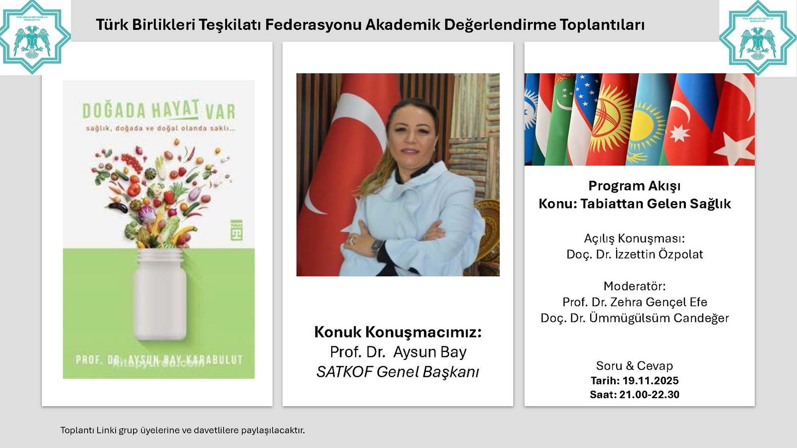 Türk Birlikleri Teşkilatı Federasyonu’ndan Akademik Zirve: “Tabiattan Gelen Sağlık”