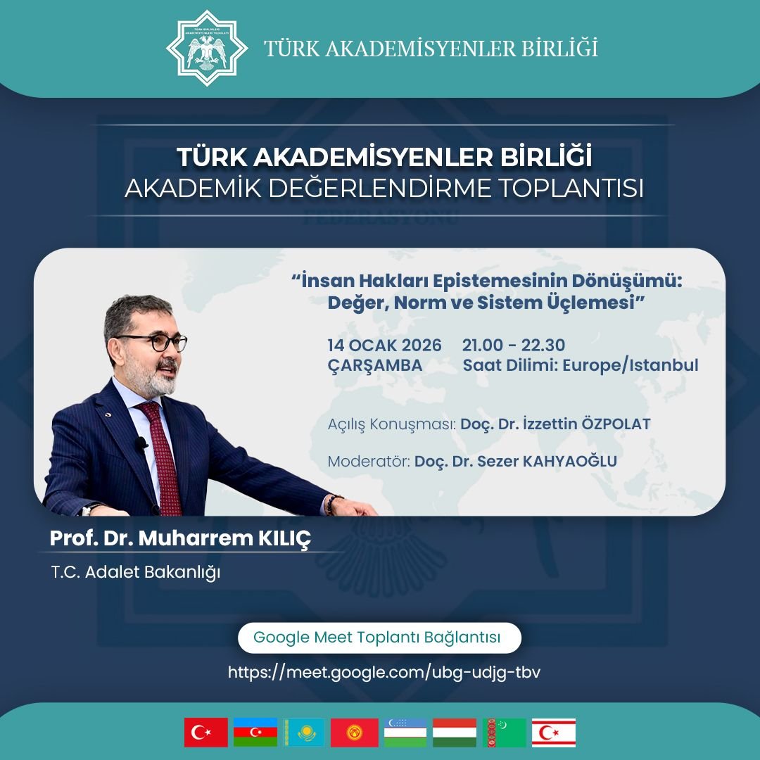 Akademik Değerlendirme Toplantısı: İnsan Hakları Epistemesinin Dönüşümü