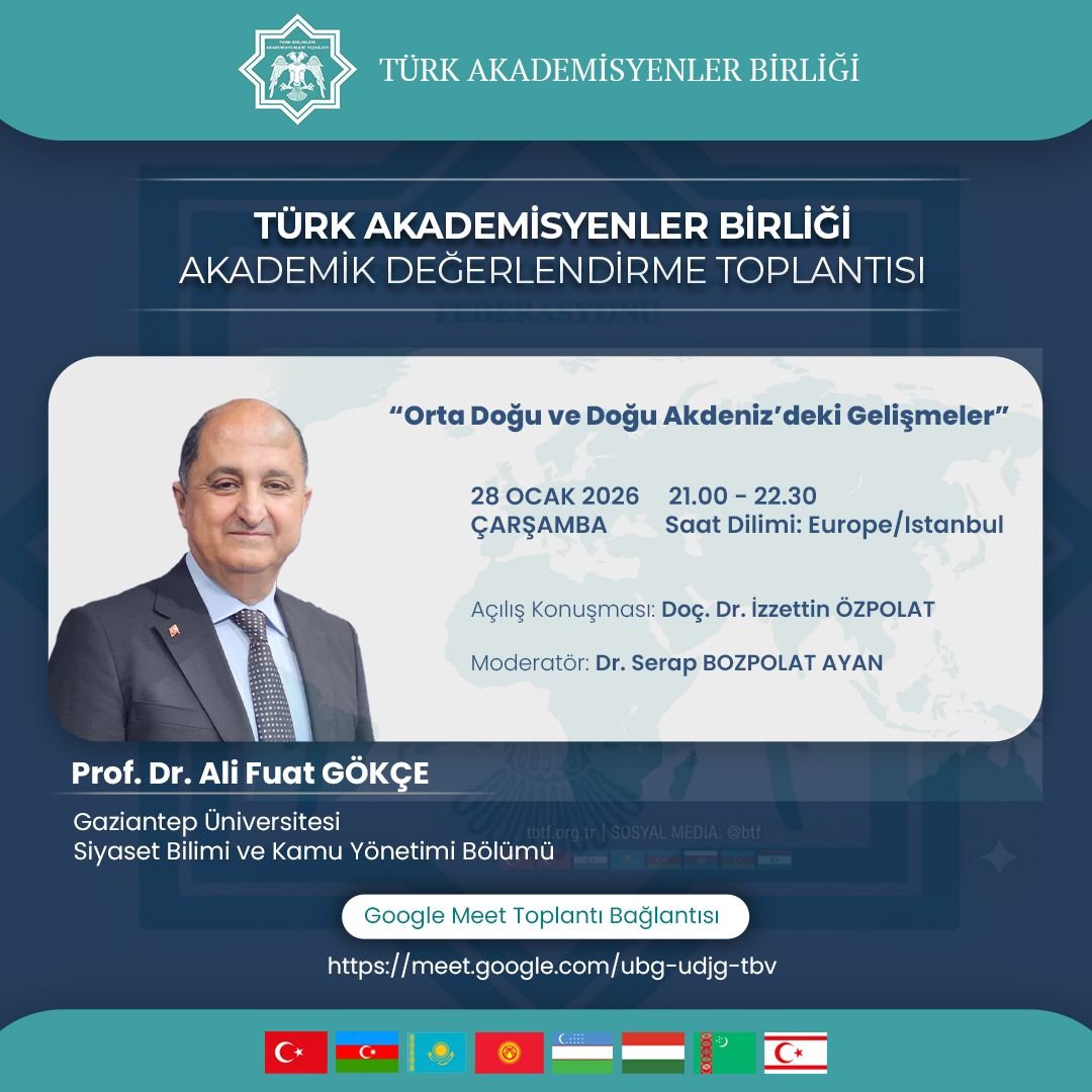Akademik Değerlendirme Toplantısı: Orta Doğu ve Doğu Akdeniz’deki Gelişmeler