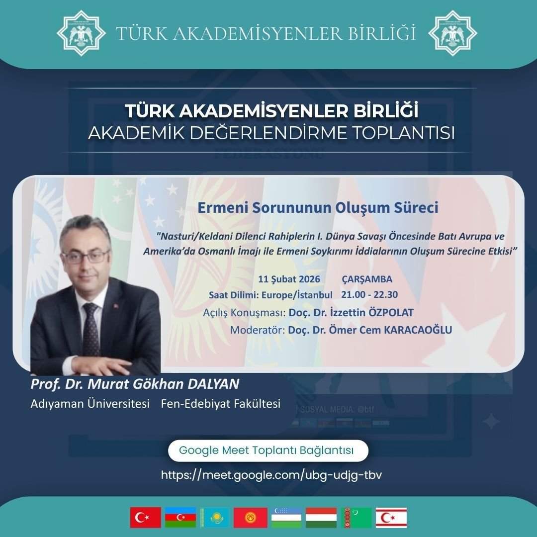 Akademik Değerlendirme Toplantısı: Ermeni Sorununun Oluşum Süreci