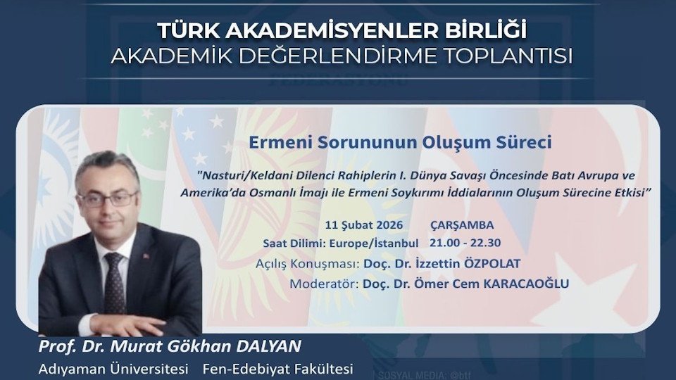 Akademik Değerlendirme Toplantısı-24: Ermeni Sorununun Oluşum Süreci