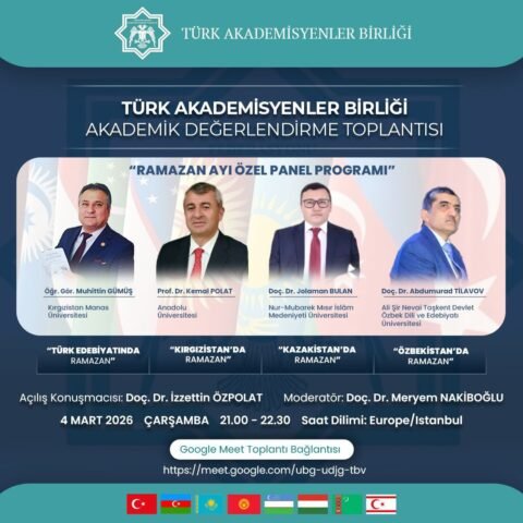Ramazan Ayı Özel Panel Programı: Türk Dünyasında Ramazan
