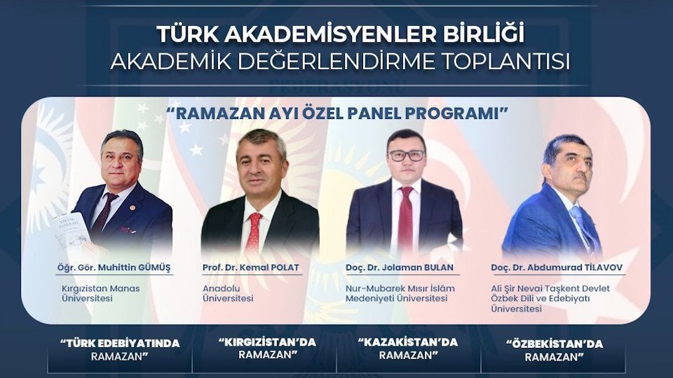 Ramazan Ayı Özel Panel Programı-27: Türk Dünyasında Ramazan