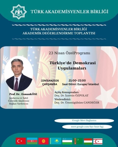 Akademik Değerlendirme Toplantısı: Türkiye’de Demokrasi Uygulamaları