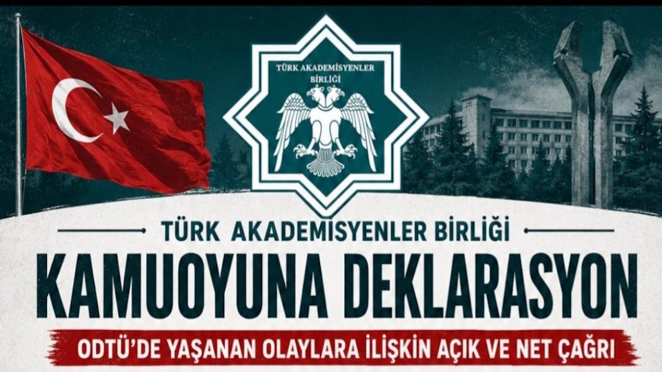 Türk Akademisyenler Birliği’nden ODTÜ’deki olaylara ilişkin deklarasyon