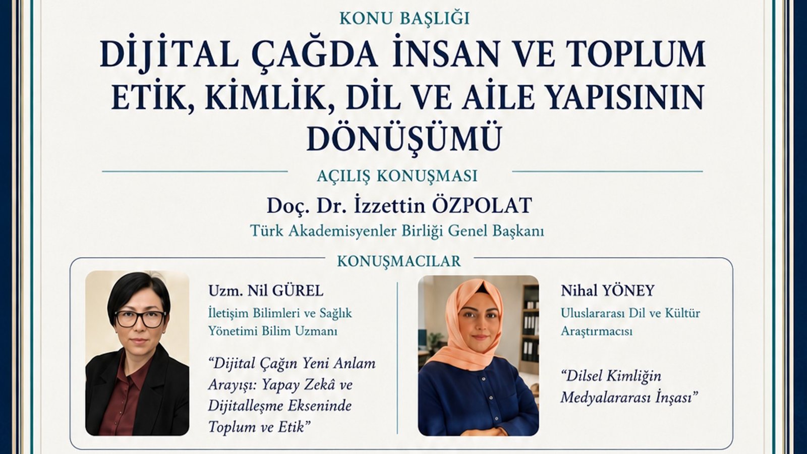 Türk Akademisyenler Birliği Lisansüstü Grubu’nun LADT Serisinin 4. Oturumunda “Dijital Çağda İnsan ve Toplum” Teması Masaya Yatırıldı