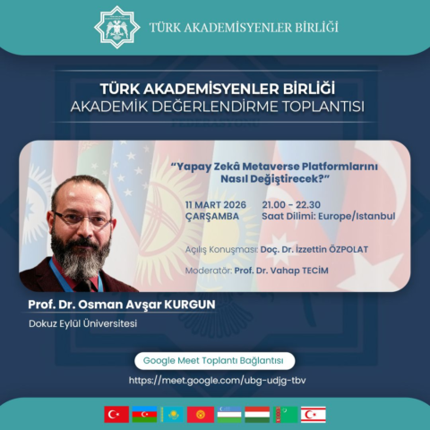 Akademik Değerlendirme Toplantısı: Yapay Zeka Metaverse Platformlarını Nasıl Değiştirecek?
