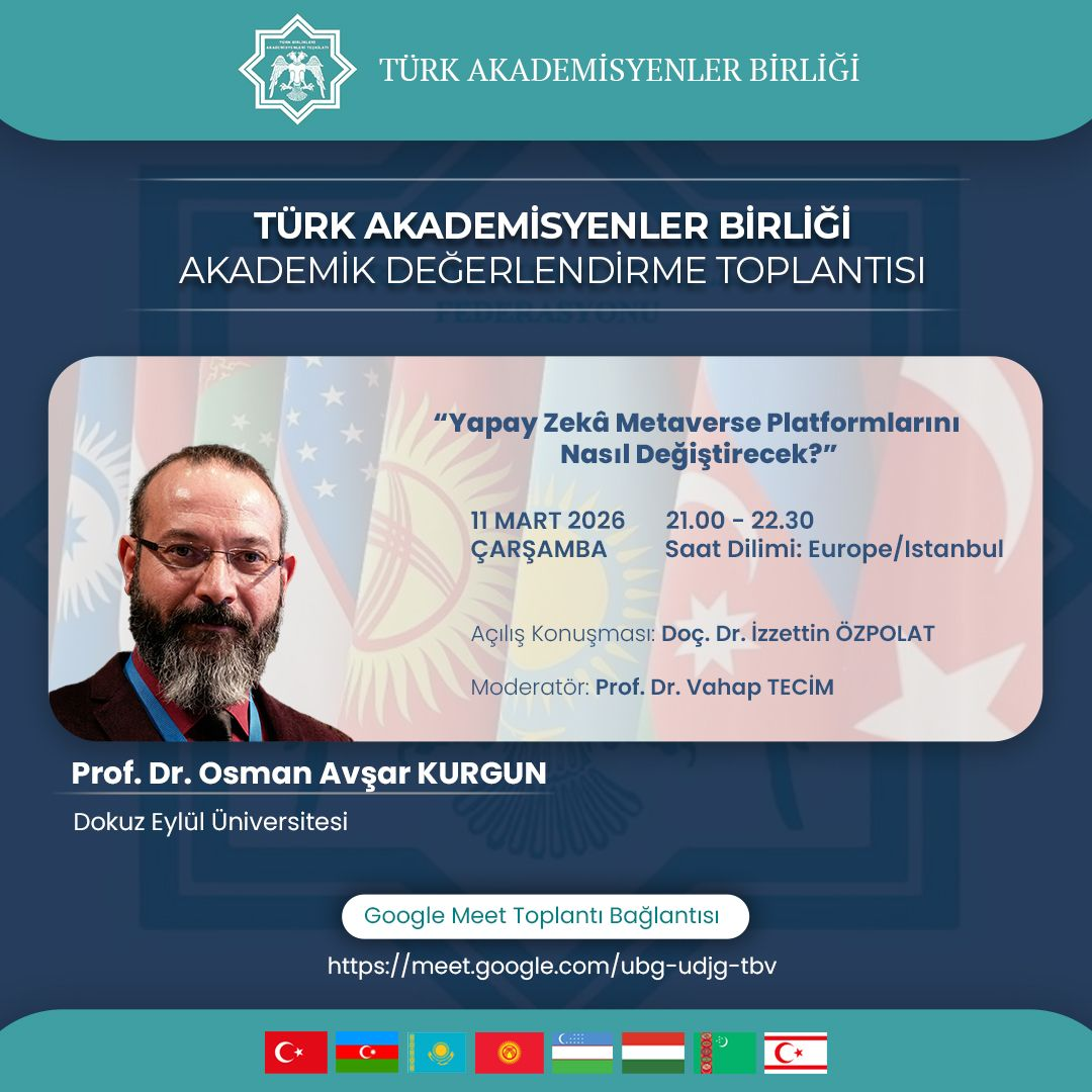 Akademik Değerlendirme Toplantısı: Yapay Zeka Metaverse Platformlarını Nasıl Değiştirecek?